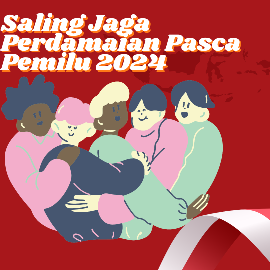 Pentingnya Menjaga Perdamaian Usai Pemilu